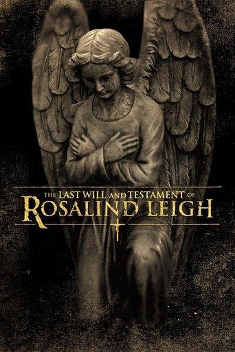 The Last Will and Testament of Rosalind Leigh film afişi