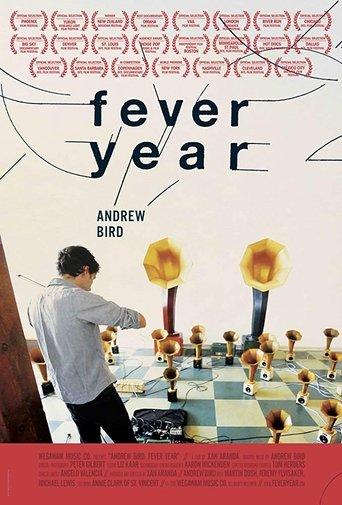 Andrew Bird: Fever Year film afişi
