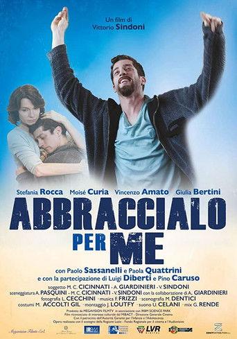 Abbraccialo per me film afişi