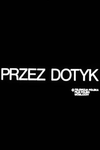 Przez dotyk film afişi
