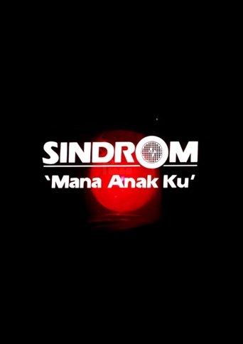 Sindrom 'Mana Anak Ku' film afişi
