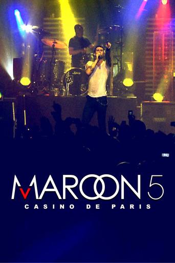 Maroon 5: Live at Casino de Paris film afişi