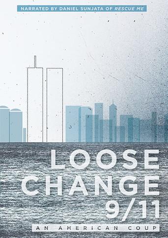 Loose Change 9/11: An American Coup film afişi