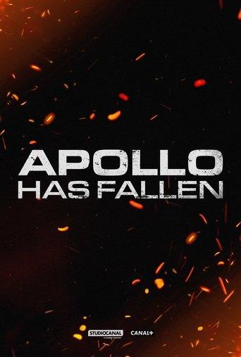 Apollo Has Fallen dizi afişi