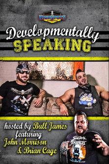 Developmentally Speaking With John Morrison & Brian Cage film afişi