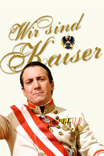Wir sind Kaiser dizi afişi