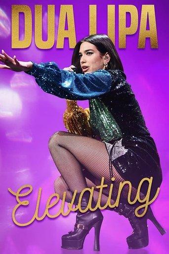 Dua Lipa: Elevating film afişi