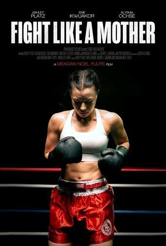 Fight Like a Mother film afişi