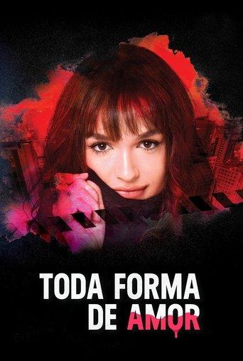 Toda Forma de Amor dizi afişi
