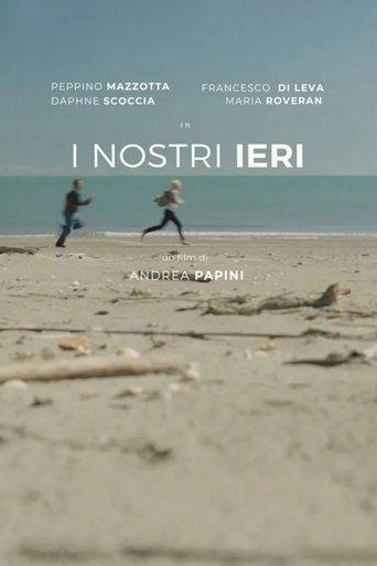 I nostri ieri film afişi