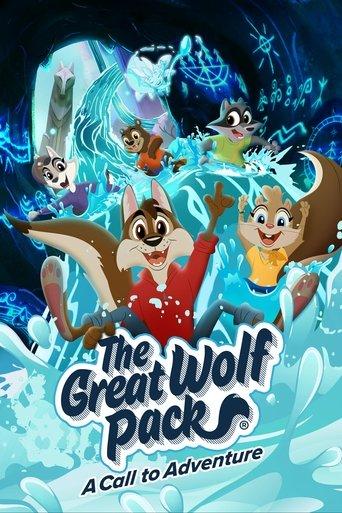 The Great Wolf Pack: A Call to Adventure film afişi