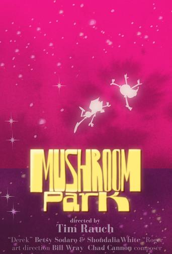 Mushroom Park film afişi