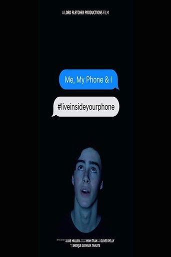 Me, My Phone & I film afişi