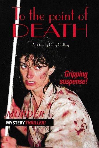 To the Point of Death film afişi