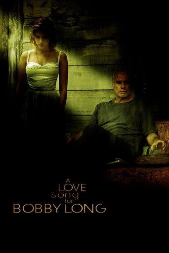 A Love Song for Bobby Long film afişi