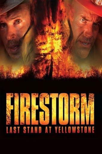 Firestorm: Last Stand at Yellowstone film afişi