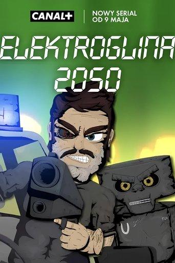 Elektroglina 2050 dizi afişi