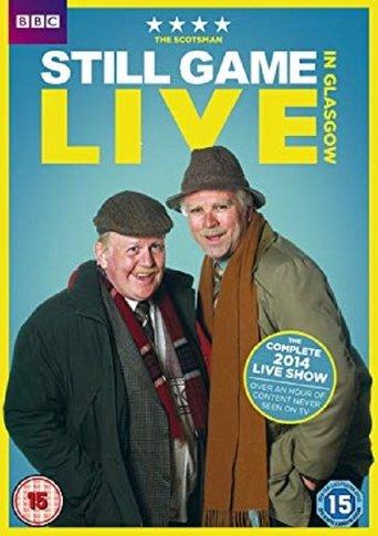 Still Game: Live in Glasgow film afişi