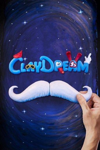 Claydream film afişi