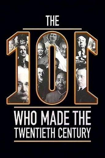 The 101 Who Made The Twentieth Century dizi afişi