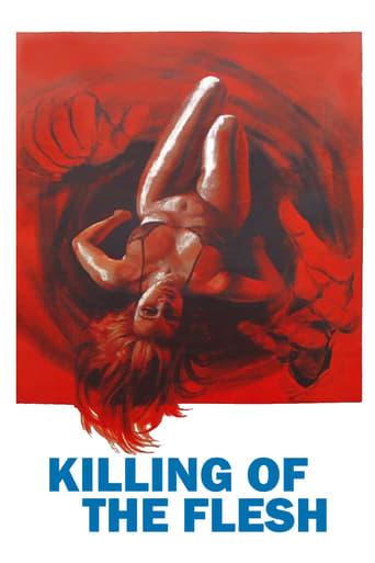 Killing of the Flesh film afişi