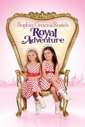 Sophia Grace & Rosie's Royal Adventure film afişi
