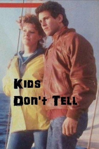 Kids Don't Tell film afişi