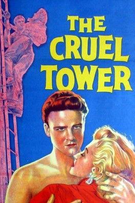 The Cruel Tower film afişi