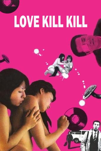 Love Kill Kill film afişi