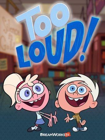 Too Loud! dizi afişi