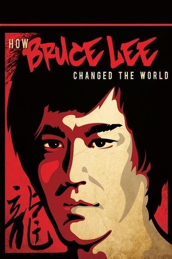 How Bruce Lee Changed the World film afişi
