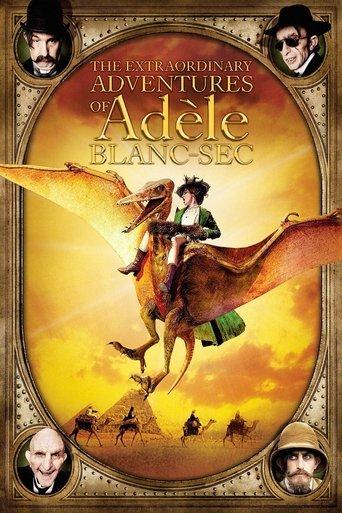 The Extraordinary Adventures of Adèle Blanc-Sec film afişi