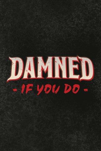 Damned If You Do film afişi