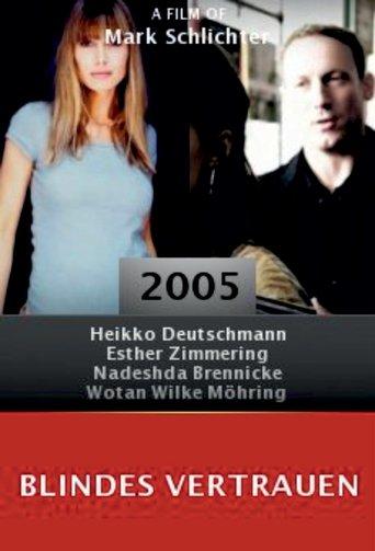 Blindes Vertrauen film afişi