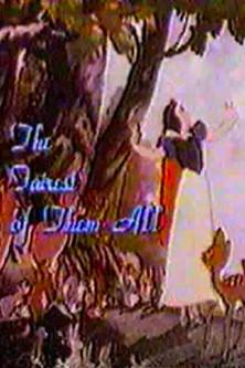 The Fairest of Them All film afişi