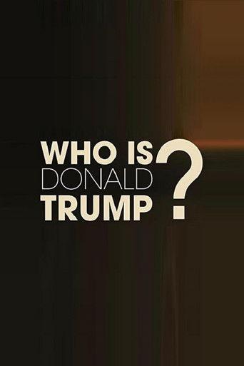 Who Is Donald Trump? film afişi