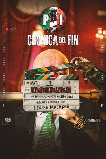 PRI: Crónica del Fin dizi afişi