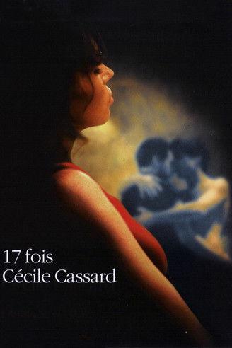 Seventeen Times Cécile Cassard film afişi