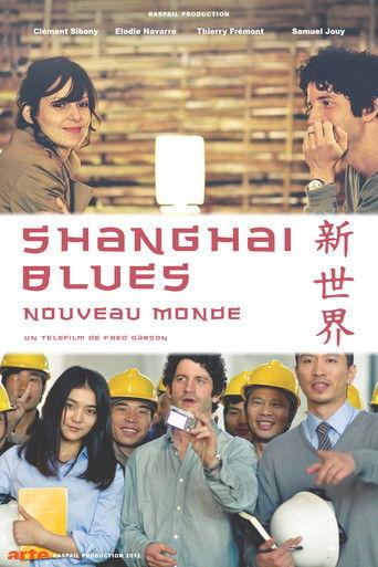 Shanghaï Blues, nouveau monde film afişi