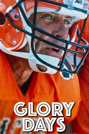 Glory Days film afişi