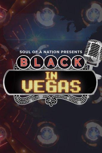 Soul of a Nation Presents: Black in Vegas film afişi