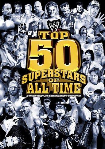WWE: Top 50 Superstars of All Time film afişi