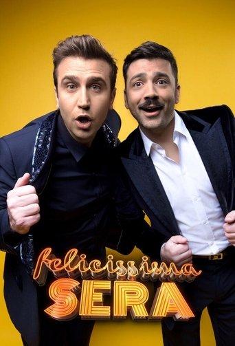 Felicissima Sera dizi afişi