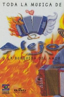 Alejo, la Búsqueda del Amor dizi afişi