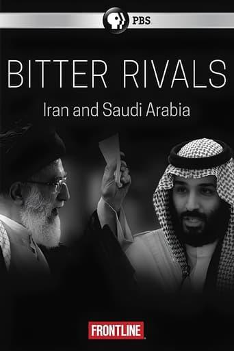 Bitter Rivals: Iran and Saudi Arabia dizi afişi