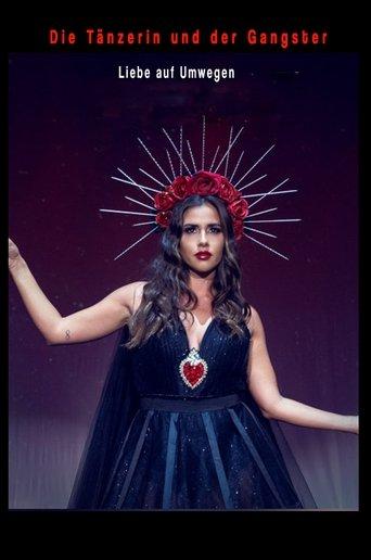 Die Tänzerin und der Gangster - Liebe auf Umwegen film afişi