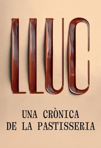 Lluc, una crònica de la pastisseria film afişi