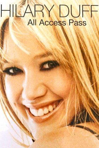 Hilary Duff: All Access Pass film afişi
