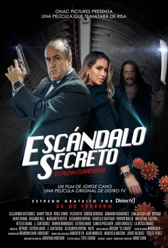 Escándalo Secreto En Plena Cuarentena film afişi