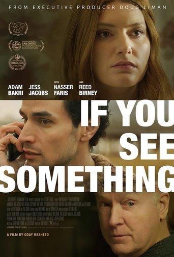 If You See Something film afişi